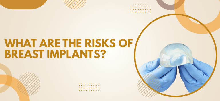 What Are the Risks of Breast Implants?